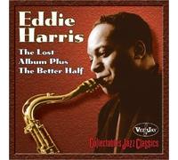 Lost Album Plus the Better Half by Eddie Harris (2002-06-04)