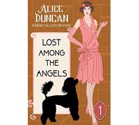 Lost Among the Angels (A Mercy Allcutt Mystery, Book 1): Historical Cozy Mystery