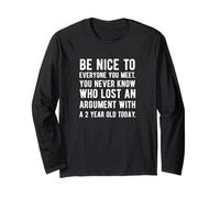 Lost an Argument with a 2 Year Old - Funny Parent Gift Long Sleeve T-Shirt