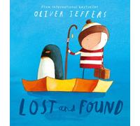 Lost and Found by Oliver Jeffers 9780007150366 NEW Paperback