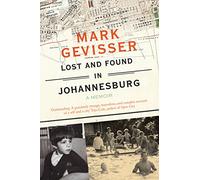 Lost and Found in Johannesburg: A Memoir