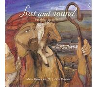 Lost and Found: Parables Jesus Told