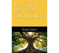 Lost and Restored: Study Guide