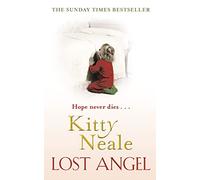 Lost Angel: A heartbreaking and hopeful historical saga novel by the Sunday Times bestselling author, perfect for fans of Dilly Court and Katie Flynn