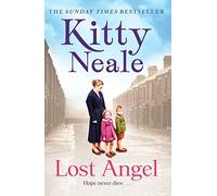 Lost Angel: A heartbreaking and hopeful historical saga novel by the Sunday Times bestselling author, perfect for fans of Dilly Court and Katie Flynn