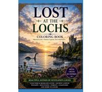 Lost At The Lochs (Lost in Scotland)