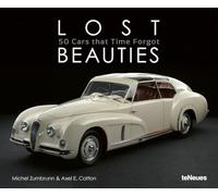 Lost Beauties: 50 Cars that Time Forgot