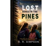 Lost Beneath The Pines (The Faithful Trail Adventure Series)