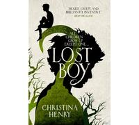 Lost Boy: All children grow up except one...
