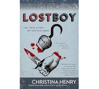 Lost Boy: The True Story of Captain Hook