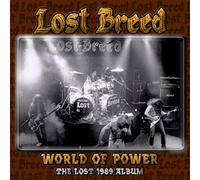 Lost Breed - World Of Power - The Lost 1989 Album