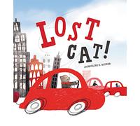 Lost Cat!: A Comforting Picture Book About a Pet's Adventures in Egypt, China, and Space for Kids (Ages 4-8)
