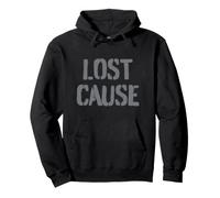 Lost Cause Pullover Hoodie