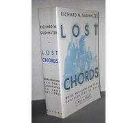 Lost Chords: White Musicians and Their Contribution to Jazz