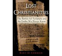 Lost Christianities by Ehrman - 9780195182491
