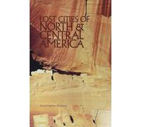 Lost Cities of North and Central America (Lost Cities Series) (The Lost City Series)