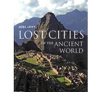 Lost Cities of the Ancient World