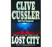 Lost City: A Kurt Austin Adventure (The Numa Files)