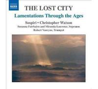 Lost City:lamentations Through the Ag - Susanna Fairbairn Compact Disc