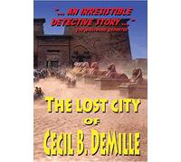LOST CITY OF CECIL B DEMILLE - LOST CITY OF CECIL B DEMILLE (1 DVD)