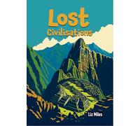 Lost Civilisations : Fluency 9