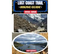 Lost Coast Trail Hiking Guide 2025-2026: 9 (TrailWise: The 2025 Hiking Series)