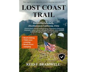 Lost Coast Trail Hiking Guide 2026-2027: 2 (Peak & Path Guides 2026)
