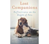 Lost Companions: Reflections on the Death of Pets