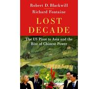 Lost Decade : The US Pivot to Asia
