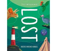 Lost: Discover disappearing wonders