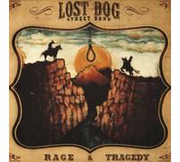 Lost Dog Street Band - Rage and Tragedy [VINYL]