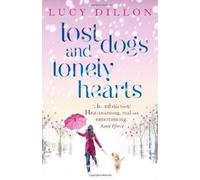 Lost Dogs and Lonely Hearts by Dillon, Lucy ( 2009 )