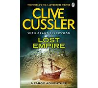 Lost Empire: FARGO Adventures #2 by Cussler, Clive, Blackwood, Grant (January 5, 2012) Paperback