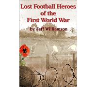 Lost Football Heroes of the First World War