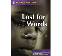 Lost for Words: Loss and Bereavement Awareness Training (Jkp Resource Materials)