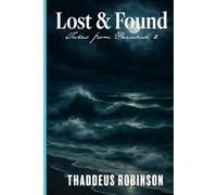 Lost & Found: 2 (Tales From Paradise (Series 1 of The Paradise Saga))