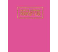 Lost & Found Property Log: Pink Organizer Template For All Lost Items, Our Book Includes: Item Numbers, Date Field, Location Found & More: Volume 7