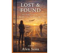 LOST & FOUND: They Walked Away Once, But This Time They Must Choose