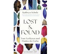 Lost & Found: Vom Verlieren und Finden der Liebe