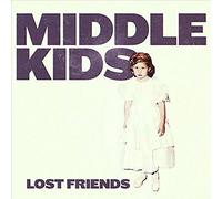 Lost Friends by Middle Kids (Record, 2018)
