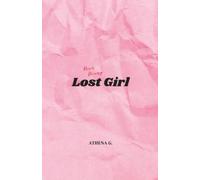 Lost Girl: #DearDiary a Poetry Book by Athena G.