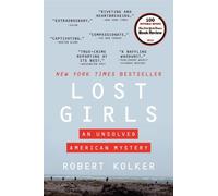 Lost Girls: An Unsolved American Mystery