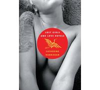 Lost Girls and Love Hotels : A Novel