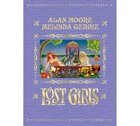 Lost Girls : Expanded Edition