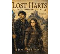 Lost Harts: A LitRPG Adventure (Lost Harts: Book One): Shadow Realms Online