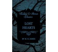 Lost Hearts (Fantasy and Horror Classics)