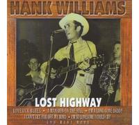 Lost Highway by Hank Williams
