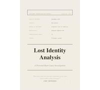 Lost Identity Analysis: A Personal Root Cause Investigation