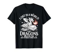 Lost in A World Dragons Breath Fire Stories Come Alive T-Shirt