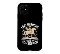 Lost In Books Found On Horseback Equestrian Reading Case for iPhone 11